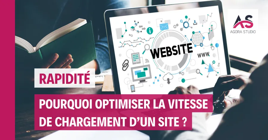 Pourquoi optimiser la vitesse de chargement d’un site ?