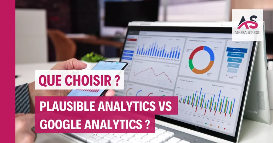 Pourquoi Agora Studio utilise Plausible Analytics au lieu de Google Analytics