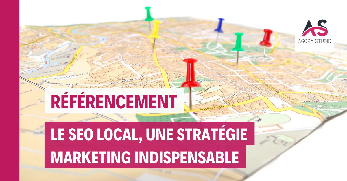 Le SEO local, une stratégie marketing indispensable !