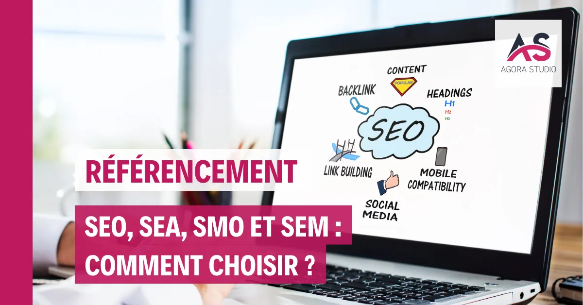 SEO, SEA, SMO et SEM : comment choisir ?